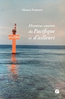 Histoires courtes du Pacifique et d'ailleurs (French Edition) B0CNJDBMXL Book Cover