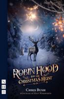 Robin Hood and the Christmas Heist 1839044152 Book Cover