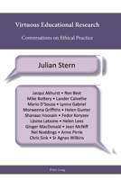 Virtuous Educational Research: Conversations on Ethical Practice 3034318804 Book Cover