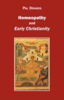 Homeopathy and Early Christianity 383341670X Book Cover