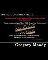 Mastering Chord Suspensions 1453741453 Book Cover