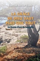 La grâce de Dieu vaut plus que tout - Tome 2 (French Edition) 2414318988 Book Cover