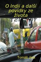 O Indii a Jine Povidky Ze života 1365566358 Book Cover