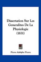 Dissertation Sur Les Generalites De La Physiologie (1831) 1160081999 Book Cover