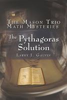The Pythagoras Solution 1604419903 Book Cover