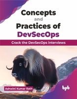 Concepts and Practices of DevSecOps: Crack the DevSecOps interviews (English Edition) 935551932X Book Cover