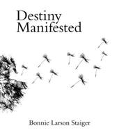 Destiny Manifested 1946163090 Book Cover