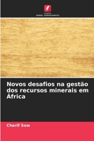 Novos desafios na gestão dos recursos minerais em África 6204163175 Book Cover