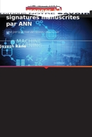 Sistema di identificazione di persone tramite firme manoscritte mediante ANN: Una prospettiva di rete neurale 6205795663 Book Cover