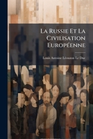 La Russie Et La Civilisation Européenne 1142882675 Book Cover