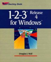 1-2-3 Release 4 for Windows: Self-Teaching Guide (Wiley Self Teaching Guides) 0471303240 Book Cover