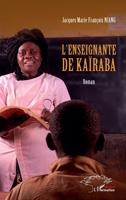 L’enseignante de Kaïraba (French Edition) 2336484846 Book Cover