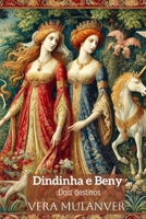 Dindinha e Beny: Dois destinos (Portuguese Edition) B0DV4QLMKM Book Cover