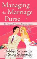 Managing the Marriage Purse: The Newlyweds' Guide to Financial Mastery 1604946342 Book Cover
