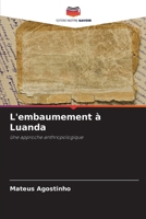 L'embaumement à Luanda (French Edition) 6207556984 Book Cover