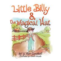 Little Billy and the Magical Hat 1465379177 Book Cover