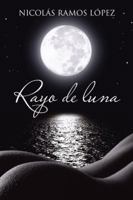 Rayo de Luna 1463355971 Book Cover