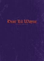 Dear Lil Wayne 0984140670 Book Cover