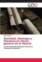 Sociedad, ideología y literatura en Danza general de la Muerte (Spanish Edition) 6209747957 Book Cover