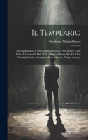Il Templario: Melodramma In 5 Atti Da Rappresentarsi Nel Teatro Carlo Felice Il Carnovale Del 1859. (musica: Ottone Nicolai [otto Nicolai]. Poesia: ... Marini). [walter Scott]... 1020575018 Book Cover