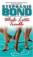 Whole Lotta Trouble 006056542X Book Cover