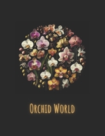 Orchid World: Mundo Orquídea B0CTDWN3L3 Book Cover