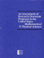 An Assessment of Research-Doctorate Programs in the United States: Mathematical and Physical Sciences 0309032997 Book Cover