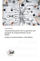 Standardisation de la gestion de projets & implantation d'un PMO (French Edition) 6630095391 Book Cover