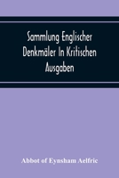 Sammlung Englischer Denkmler In Kritischen Ausgaben 9354216234 Book Cover