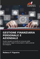 Gestione Finanziaria Personale E Aziendale (Italian Edition) 6207853857 Book Cover