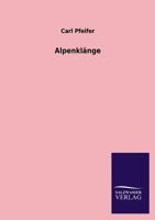 Alpenklange 1149151714 Book Cover