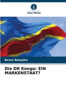 Die DR Kongo: EIN MARKENSTAAT? 6205899671 Book Cover
