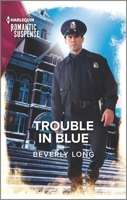 Trouble in Blue 1335759646 Book Cover