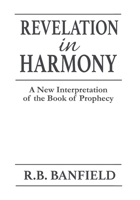Revelation In Harmony B0BBQDMCWC Book Cover