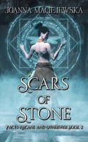 Scars of Stone 1734606746 Book Cover