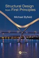 Structural Design from First Principles 1498741215 Book Cover