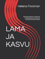LAMA JA KASVU: Vertailu Suomen, Irlannin ja Iso-Britannian kasvavista yrityksistä laman aikana 173130224X Book Cover
