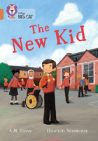Collins Big Cat — THE NEW KID: Band 12/Copper: Band 12/Copper 0008479062 Book Cover