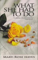What She Had To Do 0989814505 Book Cover