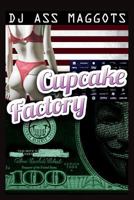 Cupcake Factory 1499542267 Book Cover