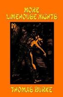 More Limehouse Nights 1545453276 Book Cover