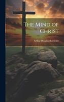 The Mind of Christ 1021389226 Book Cover