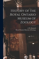 History of the Royal Ontario Museum of Zoology 1014865239 Book Cover