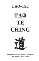 Tao Te Ching: Nueva Traducción Directa desde el Chino (Spanish Edition) B0F9TTWY1F Book Cover
