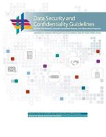 Data Security and Confidentiality Guidelines for HIV, Viral Hepatitis, Sexually Transmitted Disease, and Tuberculosis Programs: Standards to Facilitate Sharing and Use of Surveillance Data for Public  1478281332 Book Cover