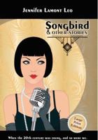 Songbird And Other Stories 1733705813 Book Cover