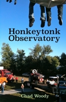 Honkeytonk Observatory B08SGLZ8D7 Book Cover