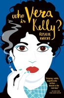 Who Is Vera Kelly? 1947793012 Book Cover