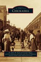 Chickasha (Images of America: Oklahoma) 0738591793 Book Cover