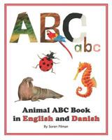 Animal ABC Book in English and Danish 1728875374 Book Cover